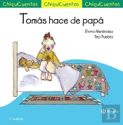 Chiquicuento 25 Tomas Hace De Papa