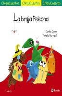 Chiquicuento 69. La Bruja Peleona
