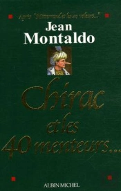 Chirac Et Les 40 Menteurs