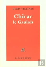 Chirac Le Gaulois