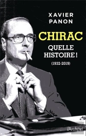 Chirac, Quelle Histoire !