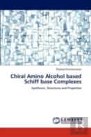 Chiral Amino Alcohol Based Schiff Base Complexes