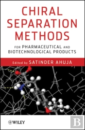 Chiral Separation Methods For Pharmaceutical And Biotechnological Products
