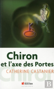 Chiron Et L'Axe Des Portes