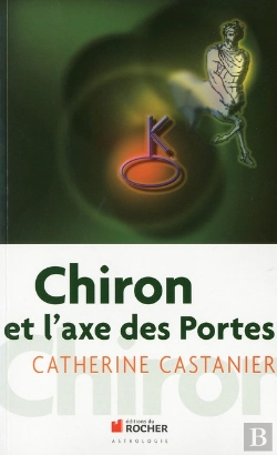 Bertrand.pt - Chiron Et L'Axe Des Portes