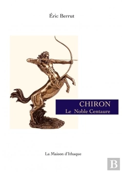 Bertrand.pt - Chiron, Le Noble Centaure