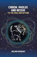 Chiron, Pholus And Nessus: To The Edge And Beyond
