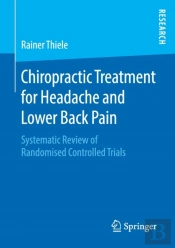Chiropractic Treatment For Headache And Lower Back Pain