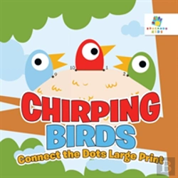 Bertrand.pt - Chirping Birds | Connect The Dots Large Print