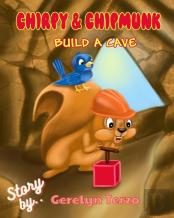 Chirpy & Chipmunk Build A Cave