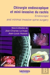 Chirurgie Andoscopique Et Mini Invasive Du Rachis