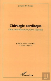 Chirurgie Cardiaque : Une Introduction Pour Chacun