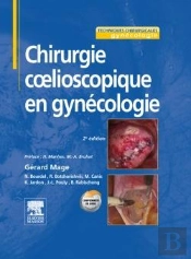 Chirurgie Coelioscopique En Gynécologie (2e Édition)