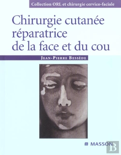 Bertrand.pt - Chirurgie Cutanee Reparatrice De La Face Et Du Cou
