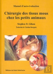 Chirurgie Des Tissus Mous Chez Les Petits Animaux