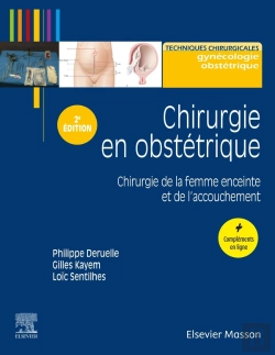 Bertrand.pt - Chirurgie En Obstétrique ; Chirurgie De La Femme Enceinte Et De L'Accouchement (2e Édition)