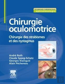Bertrand.pt - Chirurgie Oculomotrice ; Chirurgie Du Strabisme Et Des Nystagmus
