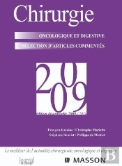 Chirurgie Oncologique Et Digestive ; Sélection D'Articles Commentés ; 2009 (2e Édition)