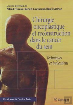 Bertrand.pt - Chirurgie Oncoplastique Et Reconstruction Dans Le Cancer Du Sein ; Techniques Et Indications
