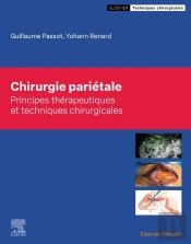 Chirurgie Pariétale : Principes Thérapeutiques Et Techniques Chirurgicales