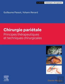 Bertrand.pt - Chirurgie Pariétale : Principes Thérapeutiques Et Techniques Chirurgicales