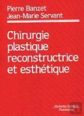 Chirurgie Plastique Reconstructrice Et Esthetique