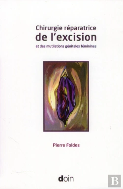 Bertrand.pt - Chirurgie Reparatrice De L'Excision Et Des Mutilations Genitales Feminines
