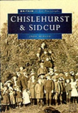 Bertrand.pt - Chislehurst And Sidcup In Old Photographs