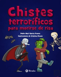 Bertrand.pt - Chistes Terrorificos Para Morirse De Risa