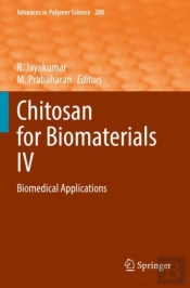 Chitosan For Biomaterials Iv