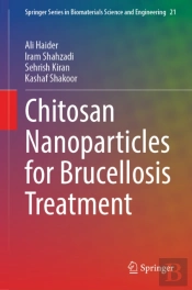 Chitosan Nanoparticles For Brucellosis Treatment