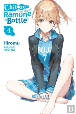 Bertrand.pt - Chitose Is In The Ramune Bottle, Vol. 4