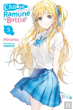 Bertrand.pt - Chitose Is In The Ramune Bottle, Vol. 5