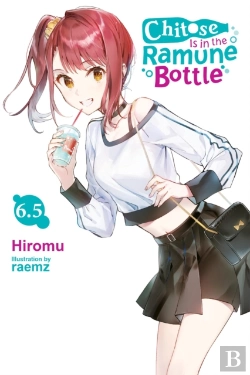 Bertrand.pt - Chitose Is In The Ramune Bottle, Vol. 6.5