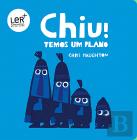 Chiu! Temos um Plano