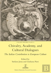 Chivalry, Academy, And Cultural Dialogues