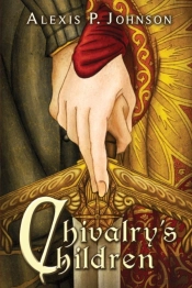 Chivalry'S Children
