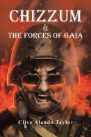 Chizzum & The Forces Of Gaia
