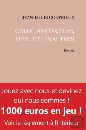 Chloé, Antón, Tess, Luis... Et Les Autres