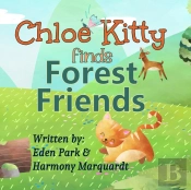 Chloe Kitty Finds Forest Friends