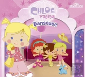Chloe Magique Danseuse