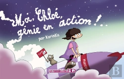 Bertrand.pt - Chloé Tome 2 ; Moi, Chloé, Génie En Action !..