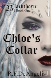 Chloe'S Collar: Blackthorn: Book One