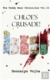 Chloe'S Crusade!