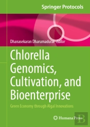 Chlorella Genomics, Cultivation, And Bioenterprise