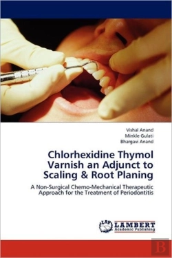 Bertrand.pt - Chlorhexidine Thymol Varnish An Adjunct To Scaling & Root Planing