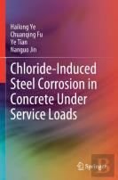 Chloride-Induced Steel Corrosion In Concrete Under Service Loads