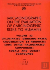 Chlorinated Drinking-Water, Chlorination By-Products, Some Other Halogenated Compounds; Cobalt And Cobalt Compounds