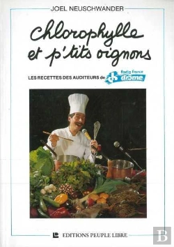 Bertrand.pt - Chlorophylle Et P'Tits Oignons Recettes Des Auditeurs De Radio France Drome