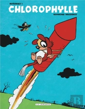 Chlorophylle ; Intégrale Tome 1